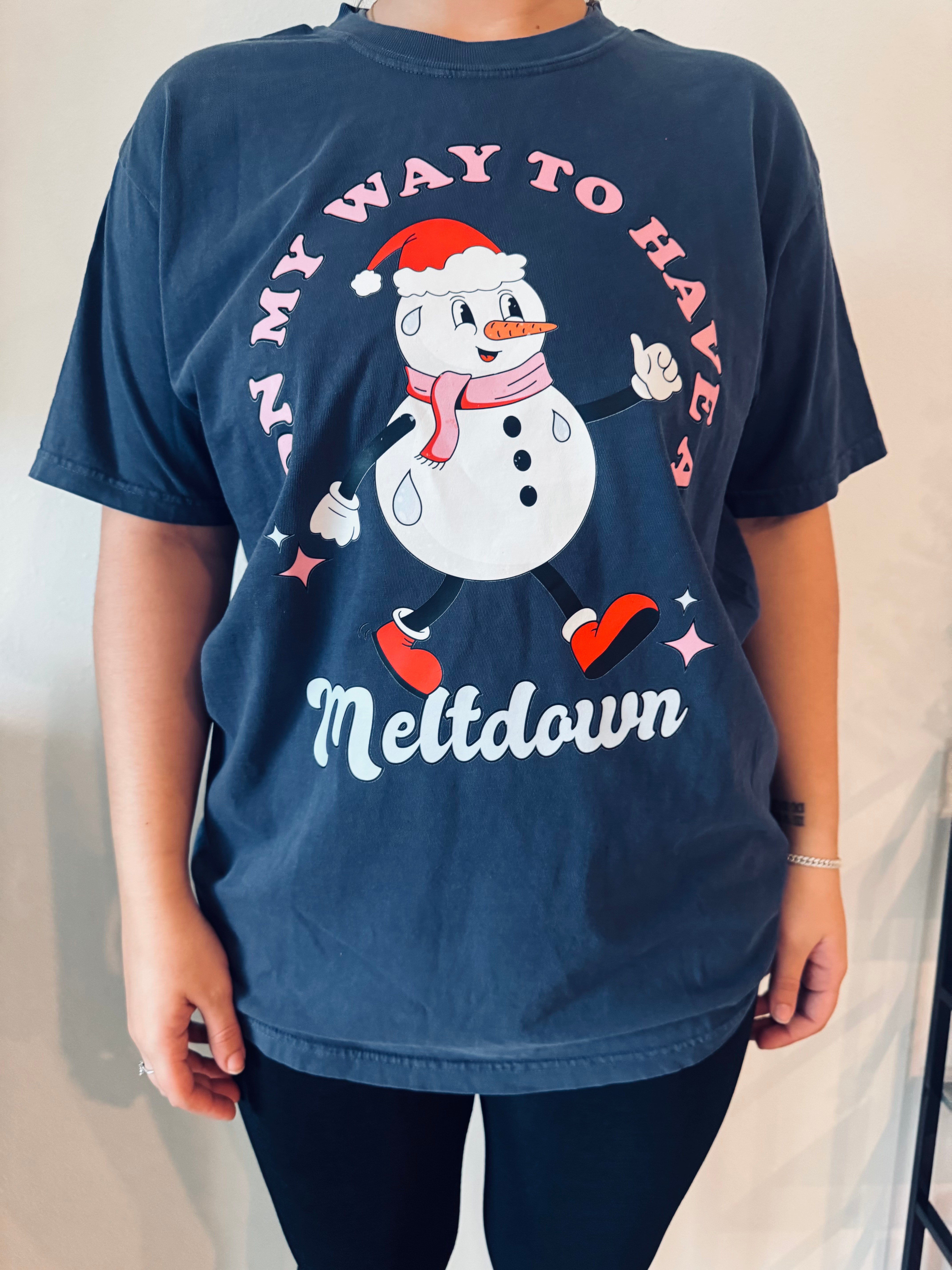 On my way...Melt down" Snowman Graphic Tee